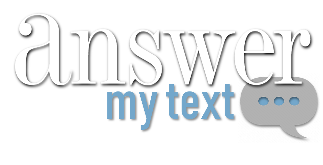AnswerMyText.com